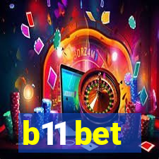 b11 bet